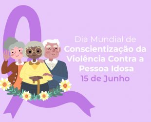 Junho Violeta: Saiba como identificar e denunciar a violência contra idosos  - Secretaria de Desenvolvimento Social do Estado de São Paulo